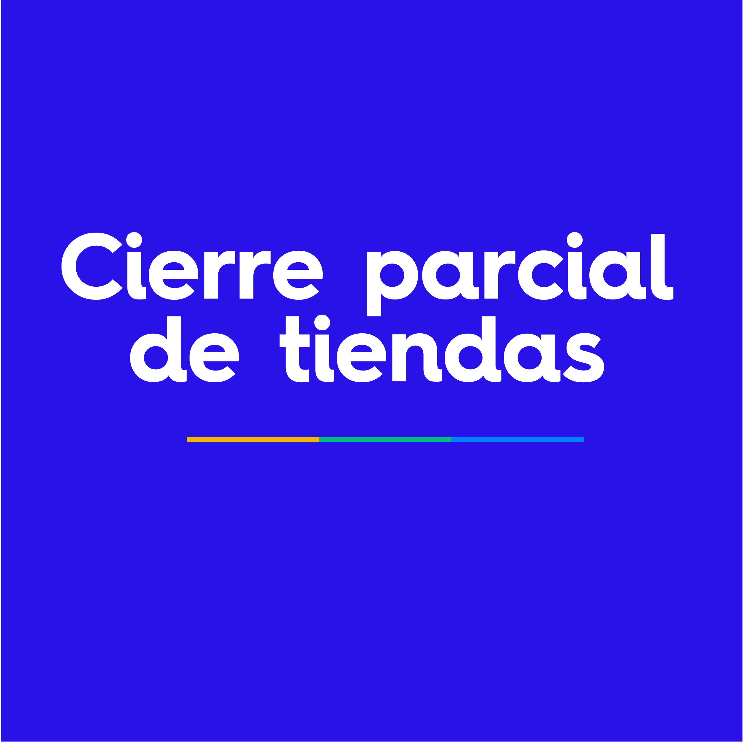 Cierre parcial tiendas