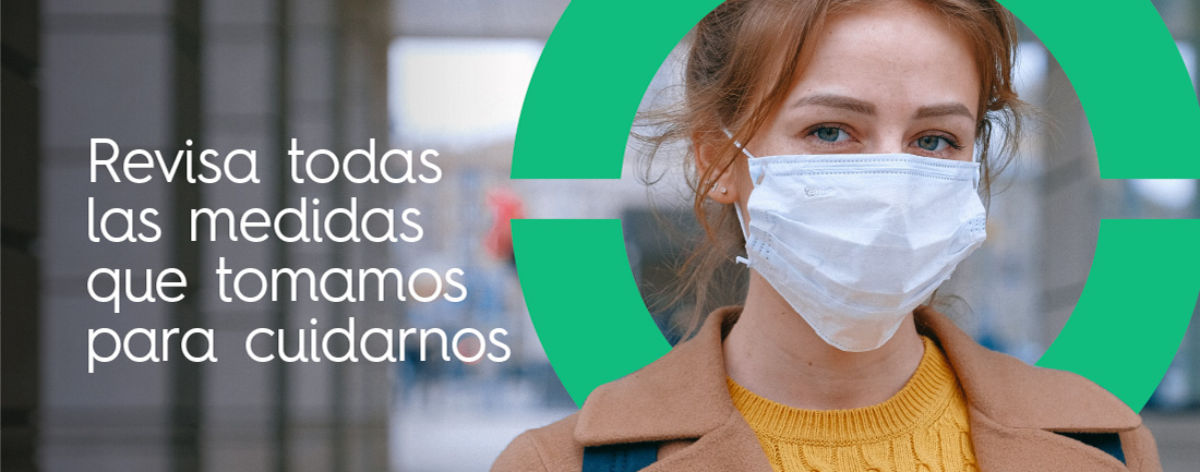 Conoce nuestras medidas de prevención