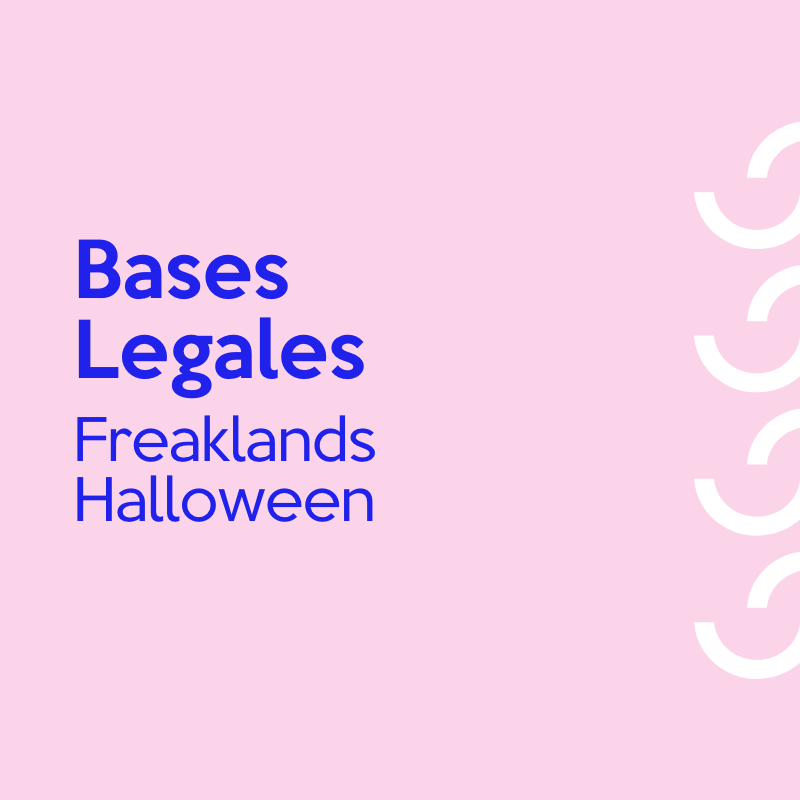 Bases legales “Freaklands Halloween” de Open Plaza