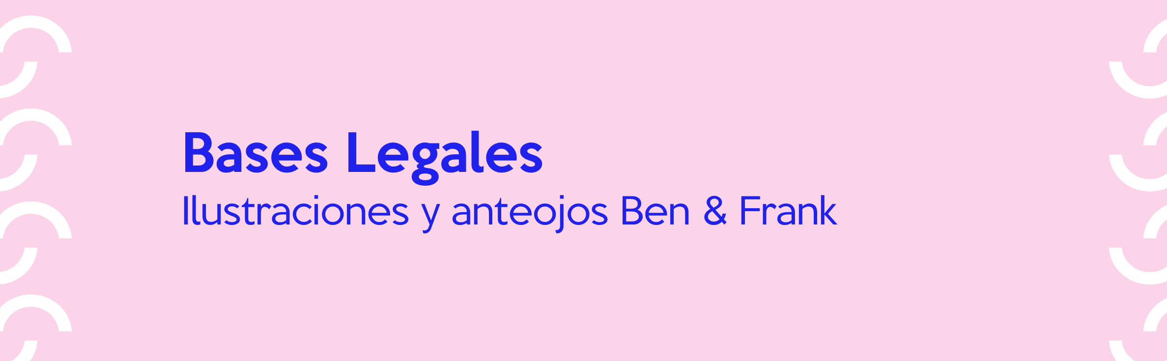 Bases legales “Ilustraciones y anteojos Ben & Frank” de Open Plaza