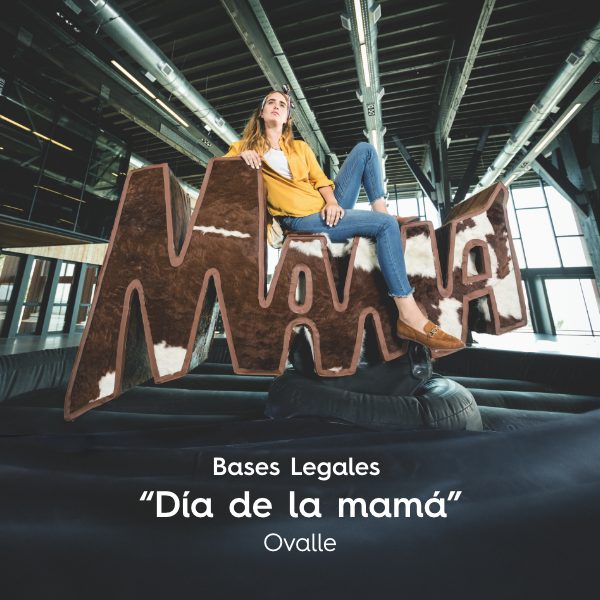 Bases Legales “Día de la mamá” Ovalle